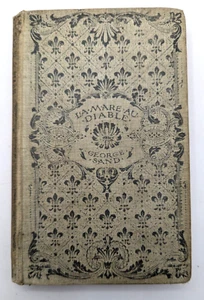 La Mare au Diable George Sand Vintage 1909 Victorian Design Book - UNIQUE! - Imagen 1 de 12