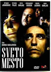 DVD SVETO MESTO PELÍCULA DJORDJA KADIJEVICA MIRA BANJAC DRAGAN JOVANOVIC LAZOVIC DVD - Imagen 1 de 3