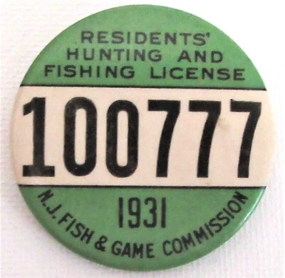 Pinback button 1931 NEW JERSEY - Resident HUNTING & FISHING LICENSE - Excellent - Image 1 of 2