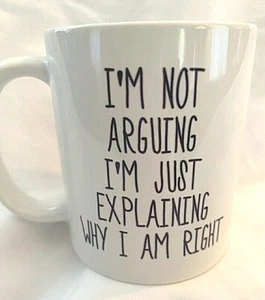 Taza "No estoy argumentando, solo estoy explicando por qué tengo razón" recubrimientos de orca - Imagen 1 de 3