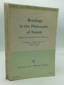 READINGS IN THE PHILOSOPHY OF NATURE - Henry J. Koren - 1958 - vintage - Picture 1 of 5