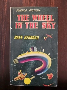 THE WHEEL IN THE SKY BY RAFE BERNARD  RARE WARD LOCK UK SF PULP ERA PB - Picture 1 of 12