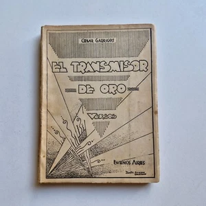 César Garrigós - El Transmisor De Oro - Dedicado - 1931 - Imagen 1 de 5