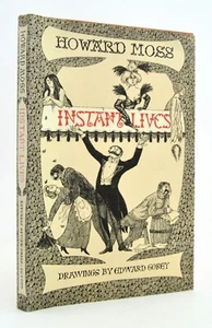 INSTANT LIVES Howard Moss & Edward Gorey 1st/1st SIGNED 1974 Fine - Bild 1 von 8