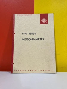 General Radio 1862-0100-J Type 1862-C Megohmmeter Operating Manual - Picture 1 of 2