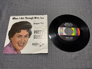 Patsy Cline When I Get Through With You / Imagine That 45 RPM Picture Sleeve - Picture 1 of 2