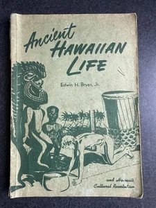 1950 Ancient Hawaiian Life & Hawaii’s Cultural Revolution By Edwin H. Bryan Jr - Bild 1 von 6