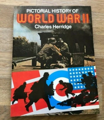 Pictorial History of World War II by Charles Herridge PBK  - Image 1 of 4