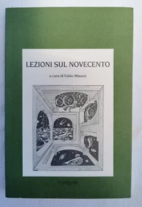 a cura di Fabio Minazzi LEZIONI SUL NOVECENTO il Poligrafo - Foto 1 di 4