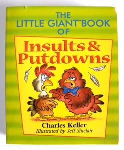 Little Giant Bks.: Insults and Putdowns by Charles Keller (1998, Trade... - Picture 1 of 4