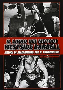 WESTSIDE BARBELL - METODI DI ALLENAMENTO PER IL POWERLIFTING - Foto 1 di 2