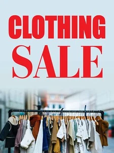 Clothing Sale | Retail Window Display Sign | 18"W x 24"H - Picture 1 of 2