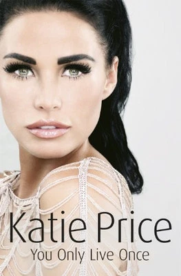 You Only Live Once by Price, Katie Hardback Book The Cheap Fast Free Post - Image 1 of 2