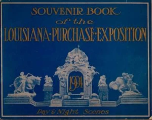 Travel / Souvenir Book of the Louisiana Purchase Exposition Day and Night Scenes - Imagen 1 de 1