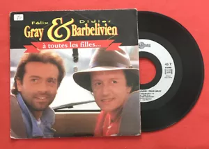 FELIX GRAY DIDIER BARBELIVIEN À TOUTES LES FILLES 990197 VG+ VINYLE 45T SP - Picture 1 of 4
