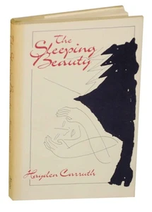 Hayden CARRUTH / THE SLEEPING BEAUTY 1st Edition 1982 #141894 - Picture 1 of 1