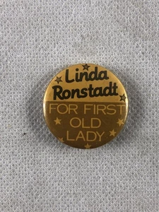 Vintage Linda Ronstadt Pin, "For First Old Lady", Anti Campaign Pin, 1980 - Bild 1 von 3