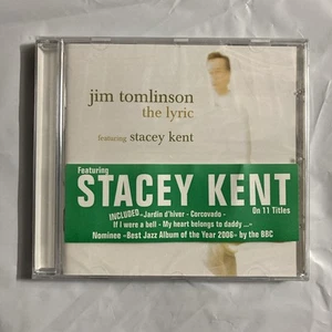 JIM TOMLINSON/STACEY KENT - THE LYRIC SEALED CD - Imagen 1 de 2