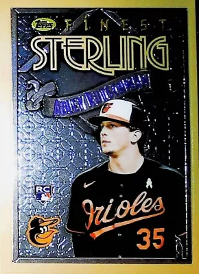 2023 Topps Finest Flashbacks STERLING #16 ADLEY RUTSCHMAN ORIOLES      FREE SHIP - Image 1 of 2