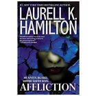 Affliction (Anita Blake, Vampire Hunter) by Laurell K. Hamilton
