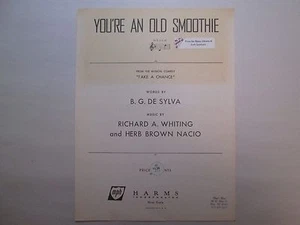 YOU'RE AN OLD SMOOTHIE Take A Chance SHEET MUSIC De Sylva Richard A. Whiting - Picture 1 of 3