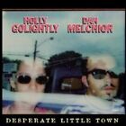 Holly & Melchior,Dan Golightly - Desperate Little Town  Vinyl Lp New!