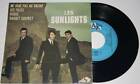 Les SUNLIGHTS : Ne Joue Pas Au Soldat * 7" 45 tours EP vinyl 60's