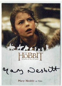 The Hobbit The Battle of the Five Armies Autograph MN Mary Nesbitt as Tilda Auto