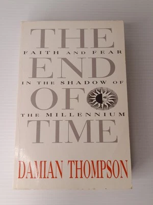 The End of Time Faith the Fear in the Shadow of the Millennium Mayan Ufo Pb Book - Image 1 of 4
