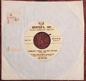 HERTER'S INC. Russell Hofmeister & Roy Miller COMPLETE CROW CALLING 45 rpm 7" - Imagen 1 de 4