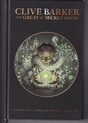 CLIVE BARKER THE GREAT AND SECRET SHOW (2016 Hardcover) Foto 1 de 3