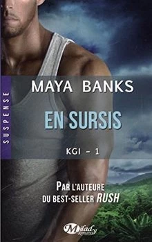KGI. Vol. 1. En sursis  von Maya Banks | Buch | Zustand gut - Bild 1 von 2