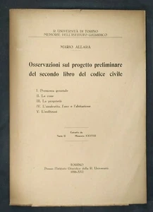 OSSERVAZIONI PROGETTO PRELIMINARE SECONDO LIBRO CODICE CIVILE (Mario Allara)1938 - Picture 1 of 2