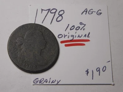 EARLY 1798 DRAPED BUST LARGE CENT  AG - G LITTLE GRAINY - ONLY $98.00 !!!!!!! ✨✨ - Image 1 of 4