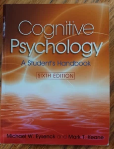 Cognitive Psychology: a Student's Handbook, 6th Edition Eysenck and Keane - Picture 1 of 4