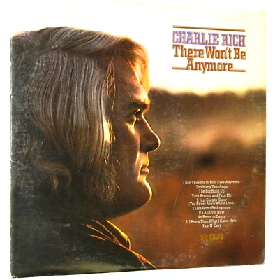 CHARLIE RICH / THERE WONT BE ANYMORE / LP / RCA APOL1 0433 / 1974 / NM - Image 1 of 2