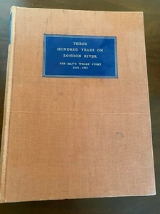 Three Hundred Years on London River - Anthony Ellis 1952 1st Edition - Bild 1 von 11