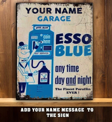 PERSONALISED ESSO BLUE PARAFFIN OIL GARAGE SHED MAN CAVE  Metal Retro Sign RS264 - Image 1 of 2