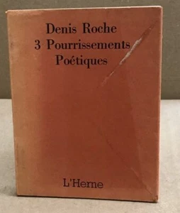 3 pourrissements poétiques / exemplaire numéroté | Roche Denis | Etat correct - Picture 1 of 1