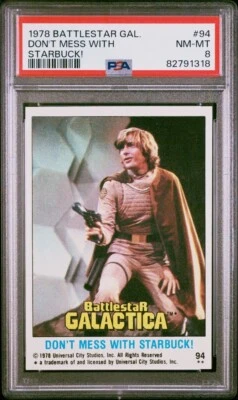 1978 Battlestar Galactica -Don't Mess With Starbuck- Card #94 PSA NM-MT 8 - Image 1 of 2