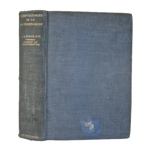 Reminiscences Of An Octogenarian 1847-1934 By Edmund Arbuthnott Knox, 1934 - Picture 1 of 18