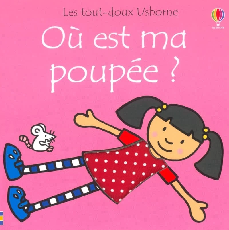 Où est ma poupée ? - Les tout-doux Usborne By Watt, Fiona Fiona Watt, - Image 1 of 1