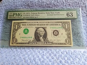 $1.00 1974 Federal Reserve(Type l) "INVERTED 3rd.Print"ERROR~CLEAN PMG-63 Holder - Picture 1 of 1