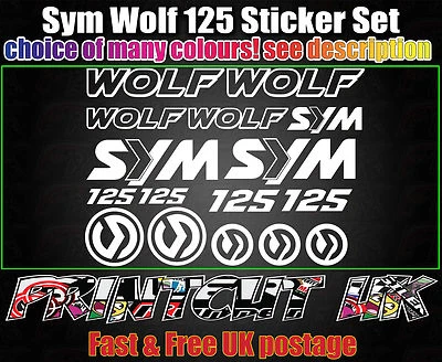 Sym Wolf 125 Decals Stickers set Motorcycle Scooter Racing Choice of 16 Colours  - Image 1 of 4