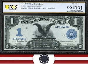 1899 $1 SILVER CERTIFICATE DATE BELOW BLACK EAGLE PCGS 65 PPQ Fr 226a 39490 - Picture 1 of 3