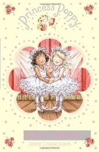 Princess Poppy: Ballet Dreams (Princess Poppy Fiction),Janey Louise Jones, Sama - Image 1 of 1