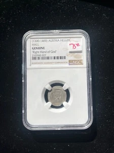 1300-1400 Austria Heller Hall- GENUINE- " Right Hand of God" NGC - Picture 1 of 2