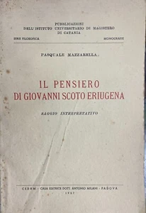(Filosofia) P. Mazzarella - IL PENSIERO DI GIOVANNI SCOTO ERIUGENA - I EDIZIONE - Imagen 1 de 1