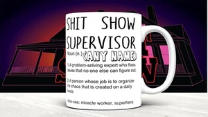 personalised Sh*t Show Supervisor Mug, Sh*t Show Supervisor Gift, secret Santa - Picture 1 of 7