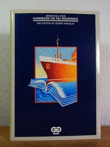 Braekhaus & Rein Handbook on P&I Insurance Kingsley, Jeremy: - Bild 1 von 1